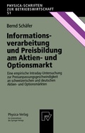 Cover: Informationsverarbeitung und Preisbildung am Aktien- und Optionsmarkt - Physica