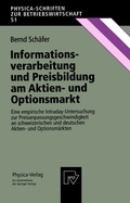 Cover: Informationsverarbeitung und Preisbildung am Aktien- und Optionsmarkt - Physica