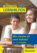 Cover: Wie schreibe ich einen Aufsatz? 11.-12./13. Schuljahr - Bange, C