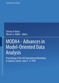 Cover: MODA4 - Advances in Model-Oriented Data Analysis - Physica