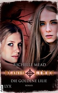 Cover: Bloodlines - Die goldene Lilie - LYX
