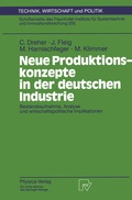 Cover: Neue Produktionskonzepte in der deutschen Industrie - Physica