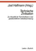 Cover: Technische Zivilisation - VS Verlag f&uuml;r Sozialwissenschaften