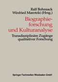 Cover: Biographieforschung und Kulturanalyse - VS Verlag f&uuml;r Sozialwissenschaften