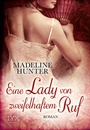 Cover: Eine Lady von zweifelhaftem Ruf - LYX
