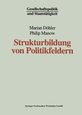 Cover: Strukturbildung von Politikfeldern - VS Verlag f&uuml;r Sozialwissenschaften