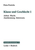 Cover: Klasse und Geschlecht 1 - VS Verlag f&uuml;r Sozialwissenschaften