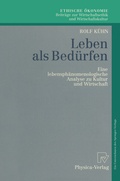 Cover: Leben als Bed&uuml;rfen - Physica
