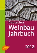 Cover: Deutsches Weinbaujahrbuch 2012 - Verlag Eugen Ulmer