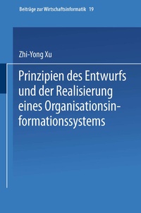 Abbildung von: Prinzipien des Entwurfs und der Realisierung eines Organisationsinformationssystems - Physica