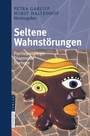 Bild: Seltene Wahnst&ouml;rungen - Steinkopff