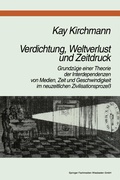 Cover: Verdichtung, Weltverlust und Zeitdruck - VS Verlag f&uuml;r Sozialwissenschaften