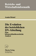 Cover: Die Evolution der betrieblichen DV-Abteilung - Physica
