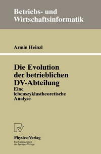Abbildung von: Die Evolution der betrieblichen DV-Abteilung - Physica