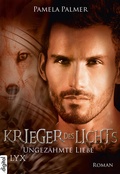 Cover: Krieger des Lichts - Ungez&auml;hmte Liebe - LYX