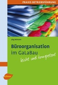 Cover: B&uuml;roorganisation im GaLaBau - Verlag Eugen Ulmer
