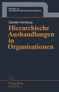 Abbildung von: Hierarchische Aushandlungen in Organisationen - Physica