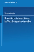 Cover: Umweltschutzinvestitionen im Verarbeitenden Gewerbe - Physica