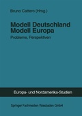 Cover: Modell Deutschland - Modell Europa - VS Verlag f&uuml;r Sozialwissenschaften