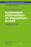 Cover: Technologieunternehmen im Innovationsproze&szlig; - Physica