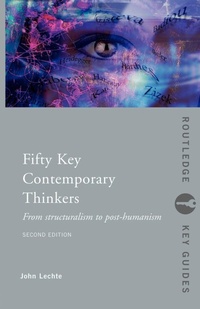 Enlarge image Cover: Fifty Key Contemporary Thinkers - Routledge