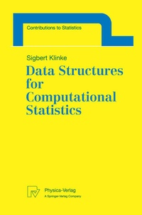 Enlarge image Cover: Data Structures for Computational Statistics - Physica
