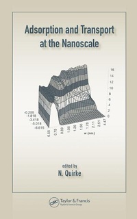 Abbildung von: Adsorption and Transport at the Nanoscale - CRC Press