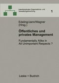 Cover: &Ouml;ffentliches und privates Management - VS Verlag f&uuml;r Sozialwissenschaften