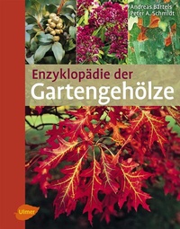 Abbildung von: Enzyklopädie der Gartengehölze - Verlag Eugen Ulmer