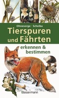 Cover: Tierspuren und F&auml;hrten erkennen & bestimmen - Bassermann