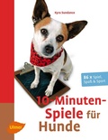 Cover: 10-Minuten-Spiele f&uuml;r Hunde - Verlag Eugen Ulmer