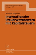 Cover: Internationaler Steuerwettbewerb mit Kapitalsteuern - Physica