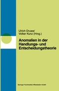 Cover: Anomalien in Handlungs- und Entscheidungstheorien - VS Verlag f&uuml;r Sozialwissenschaften