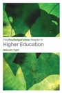 Cover: The RoutledgeFalmer Reader in Higher Education - Routledge