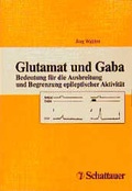 Cover: Glutamat und Gaba - Schattauer