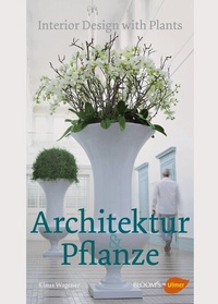 Abbildung von: Architektur und Pflanze - Verlag Eugen Ulmer