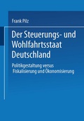 Cover: Der Steuerungs- und Wohlfahrtsstaat Deutschland - VS Verlag f&uuml;r Sozialwissenschaften