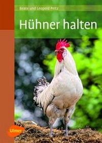 Abbildung von: Hühner halten - Verlag Eugen Ulmer