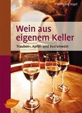 Cover: Wein aus eigenem Keller - Verlag Eugen Ulmer