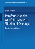 Cover: Transformation der Wohlfahrtsstaaten in Mittel- und Osteuropa - VS Verlag f&uuml;r Sozialwissenschaften
