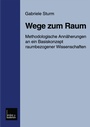Cover: Wege zum Raum - VS Verlag für Sozialwissenschaften