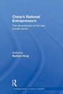 Cover: China's Rational Entrepreneurs - Routledge