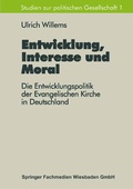 Cover: Entwicklung, Interesse und Moral - VS Verlag f&uuml;r Sozialwissenschaften