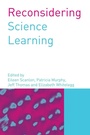 Cover: Reconsidering Science Learning - Routledge