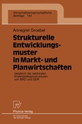 Cover: Strukturelle Entwicklungsmuster in Markt- und Planwirtschaften - Physica