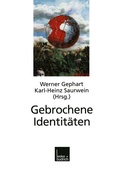 Cover: Gebrochene Identit&auml;ten - VS Verlag f&uuml;r Sozialwissenschaften