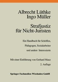 Cover: Strafjustiz f&uuml;r Nicht-Juristen - VS Verlag f&uuml;r Sozialwissenschaften