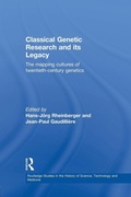 Cover: Classical Genetic Research and its Legacy - Routledge