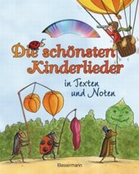 Abbildung von: Die schönsten Kinderlieder in Texten und Noten: - Bassermann