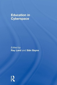 Enlarge image Cover: Education in Cyberspace - Routledge